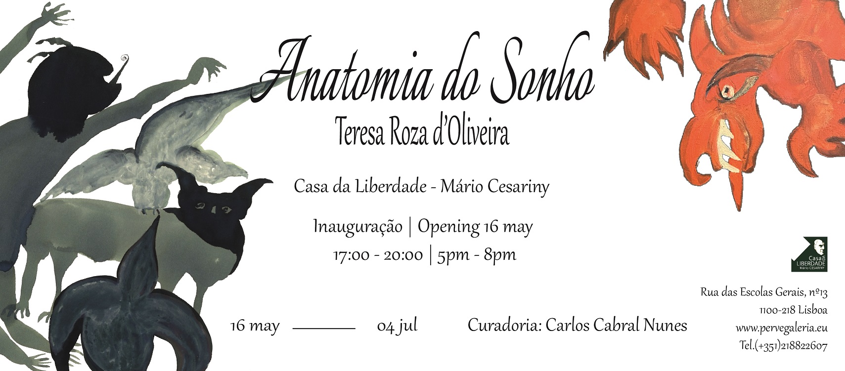 Anatomia do Sonho - Teresa Roza d'Oliveira | Casa da Liberdade - Mário Cesariny